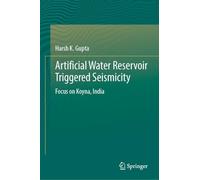 Artificial Water Reservoir Triggered Seismicity: Focus on Koyna, India