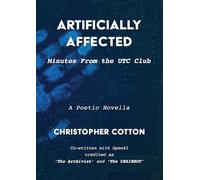 Artificially Affected: Minutes from the UTC Club