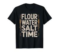 Artisan Bread Baker Flour Water Salt Time Minimal T-Shirt