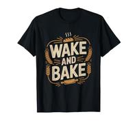Artisan Bread Baker Wake Bake Funny Morning Baking Humor T-Shirt