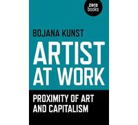 Artist at Work, Proximity of Art and Capitalism