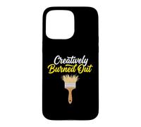 Artist Creatively Burned Out Graphic Designer Case for iPhone 15 Pro Max