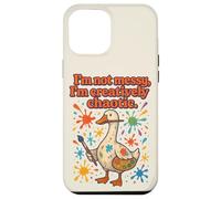 Artist Goose I'm Not Messy I'm Creatively Chaotic Vintage Case for iPhone 12 Pro Max