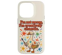 Artist Goose I'm Not Messy I'm Creatively Chaotic Vintage Case for iPhone 14 Pro