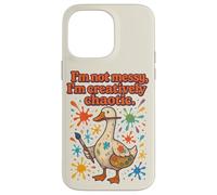 Artist Goose I'm Not Messy I'm Creatively Chaotic Vintage Case for iPhone 14 Pro Max