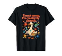 Artist Goose I'm Not Messy I'm Creatively Chaotic Vintage T-Shirt