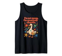 Artist Goose I'm Not Messy I'm Creatively Chaotic Vintage Tank Top