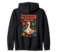 Artist Goose I'm Not Messy I'm Creatively Chaotic Vintage Zip Hoodie