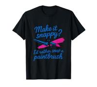 Artist Humor Make It Snappy Paintbrush Graphic T-Shirt
