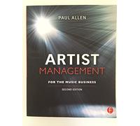 Artist Management for the Music Business
