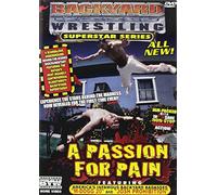 Artist Not Provided - Backyard Wrestling Superstar Series: Passion for [DVD] [Region 1] [US Import] [NTSC]
