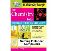 Artist Not Provided - Chemistry Tutor: Learning By Example - Naming Molecular Compounds
