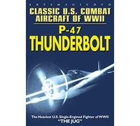Artist Not Provided - Classic Us Combat Aircraft Wwii: P-47 Thunderbolt [DVD] [2011] [Region 1] [US Import] [NTSC]