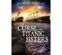 Artist Not Provided - Curse of the Titanic Sisters [DVD] [2012] [Region 1] [US Import] [NTSC]