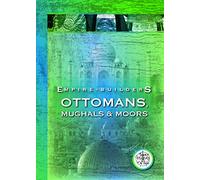Artist Not Provided - Empire Builders: Moslem Empires: Ottomans, Mughals & Moors
