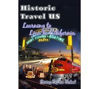 Artist Not Provided - Historic Travel US Learning To Live In California [DVD] [2013] [NTSC]