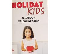 Artist Not Provided - Holiday Kids: All About Valentine's Day