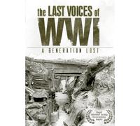 Artist Not Provided - Last Voices Of WWI: A Generation Lost