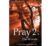 Artist Not Provided - Pray 2: The Woods [DVD] [2008] [Region 1] [US Import] [NTSC]