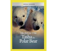 Artist Not Provided - Tales From the Wild: Tasha the Polar Bear [DVD] [Region 1] [US Import] [NTSC]