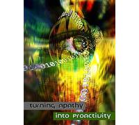 Artist Not Provided - Turning Apathy into Proactivity at Work