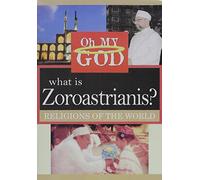Artist Not Provided - What Is Zoroastrianis