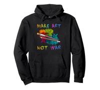 Artist Peace Make Art Not War Creative Painting Quote Design Pullover Hoodie