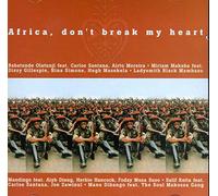 Compilation - Africa, Don't Break My Heart
