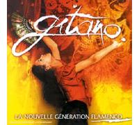 Artistes Divers - Gitano - La Nouvelle génération flamenco