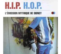 Artistes Divers - H.I.P H.O.P : Les Meilleurs moments de l'émission