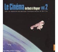 Artistes Divers - Le Cinéma de Bach à Wagner Vol. 2