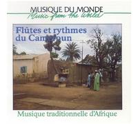 Artistes Divers - Musique traditionnelle d'Afrique : Flûtes et rythmes du Cameroun