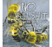 Artistes Divers - No Bullshit - Nu Metal & Big Rock Smash Hits