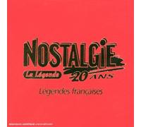 Artistes Divers - Nostalgie : Les 20 Ans - Légendes Françaises
