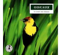 Artistes Divers - Oiseaux : Le chant des oiseaux