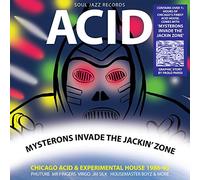 Artisti Vari - Acid - Mysterions Invade The Jackin' Zone: Chicago Acid & Experimental House 1986-93 [VINYL]