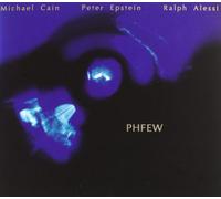 Artisti Vari - Cain/Epstein/Alessi: Phfew