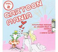 ARTISTI VARI - CARTOON MANIA VOL.2 (1 CD)