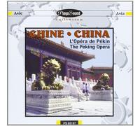 Artisti Vari - Chine;China: L'Opera De Pekin;The Peking Opera;Asie;Asia