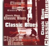 Artisti Vari - Classic Blues