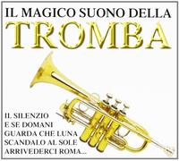 Artisti Vari - Il Magico Suono Della Tromba