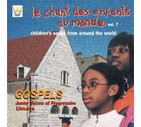 Artisti Vari - Le Chant Des Enfants Du Monde Vol. 7: Chicago