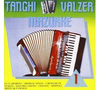 Artisti Vari - Tanghi Valzer Mazurke Vol.1