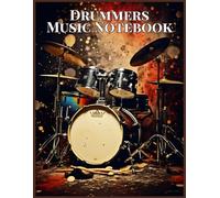 Artistic Drummer's Blank Sheet Music Notebook - 110 Pages for Percussion and Drum Players: 6 Stave Manuscript Paper, Blank sheet music to note your ... notation, for Drum players and enthusiasts
