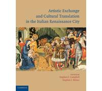 Artistic Exchange and Cultural Translation in the Italian Renaissance City