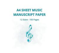 Artistic Manuscript Paper Notebook: A4 Blank Sheet Music with 12 Staves per Page | Music Manuscript for Composition, Practic & Study: A refined staff ... for focused music writing and creative flow