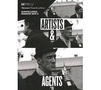 Artists and Agents - Performance Art and Secret Services: HMKV AUSSTELLUNGSMAGAZIN 2019/2