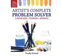 Artist's Complete Problem Solver: Landscapes, Flowers, Animals