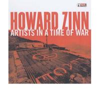 [(Artists in a Time of War )] [Author: Howard Zinn] [Mar-2003]