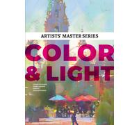 Artists' Master Series: Color and Light